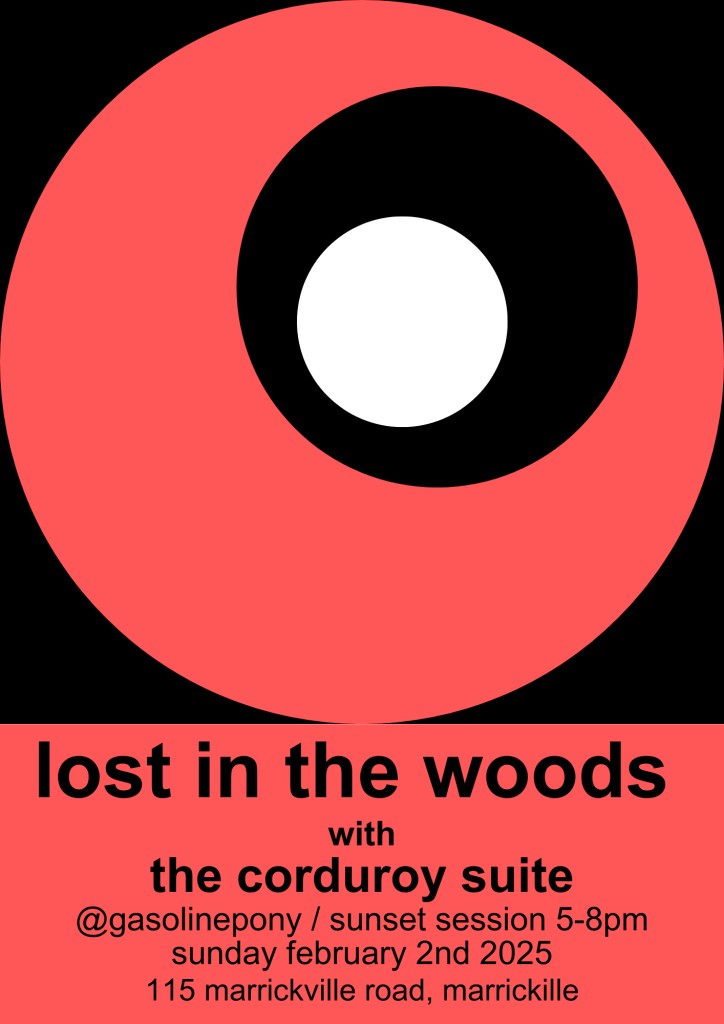 lost in the woods appearing with the corduroy suite @gasolinepon